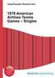 1978 American Airlines Tennis Games – Singles, Jesse Russell,Ronald Cohn 