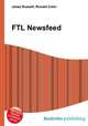 FTL Newsfeed, Jesse Russell,Ronald Cohn 