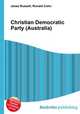 Christian Democratic Party (Australia), Jesse Russell,Ronald Cohn 