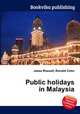 Public holidays in Malaysia, Jesse Russell,Ronald Cohn 