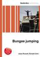 Bungee jumping, Jesse Russell,Ronald Cohn 