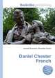 Daniel Chester French, Jesse Russell,Ronald Cohn 