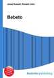 Bebeto, Jesse Russell,Ronald Cohn 