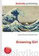 Drowning Girl, Jesse Russell,Ronald Cohn 