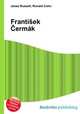 Frantisek Cermak, Jesse Russell,Ronald Cohn 