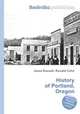 History of Portland, Oregon, Jesse Russell,Ronald Cohn 