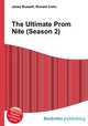 The Ultimate Prom Nite (Season 2), Jesse Russell,Ronald Cohn 