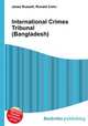 International Crimes Tribunal (Bangladesh), Jesse Russell,Ronald Cohn 