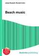 Beach music, Jesse Russell,Ronald Cohn 