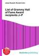 List of Grammy Hall of Fame Award recipients J–P, Jesse Russell,Ronald Cohn 