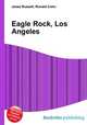 Eagle Rock, Los Angeles, Jesse Russell,Ronald Cohn 