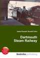 Dartmouth Steam Railway, Jesse Russell,Ronald Cohn 