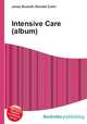 Intensive Care (album), Jesse Russell,Ronald Cohn 