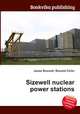 Sizewell nuclear power stations, Jesse Russell,Ronald Cohn 