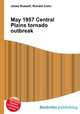 May 1957 Central Plains tornado outbreak, Jesse Russell,Ronald Cohn 