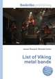 List of Viking metal bands, Jesse Russell,Ronald Cohn 