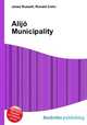 Alijo Municipality, Jesse Russell,Ronald Cohn 