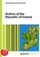 Outline of the Republic of Ireland, Jesse Russell,Ronald Cohn 