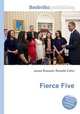 Fierce Five, Jesse Russell,Ronald Cohn 