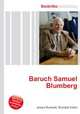 Baruch Samuel Blumberg, Jesse Russell,Ronald Cohn 