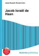 Jacob Israel de Haan, Jesse Russell,Ronald Cohn 
