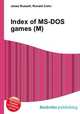 Index of MS-DOS games (M), Jesse Russell,Ronald Cohn 
