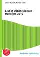 List of Uzbek football transfers 2010, Jesse Russell,Ronald Cohn 