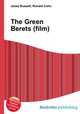 The Green Berets (film), Jesse Russell,Ronald Cohn 