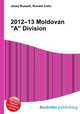 2012–13 Moldovan "A" Division, Jesse Russell,Ronald Cohn 