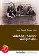 Adelbert Theodor Wangemann, Jesse Russell,Ronald Cohn 