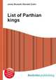 List of Parthian kings, Jesse Russell,Ronald Cohn 