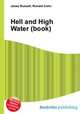 Hell and High Water (book), Jesse Russell,Ronald Cohn 
