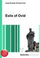 Exile of Ovid, Jesse Russell,Ronald Cohn 