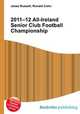 2011–12 All-Ireland Senior Club Football Championship, Jesse Russell,Ronald Cohn 