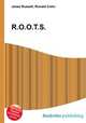 R.O.O.T.S., Jesse Russell,Ronald Cohn 