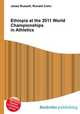 Ethiopia at the 2011 World Championships in Athletics, Jesse Russell,Ronald Cohn 