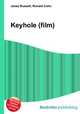 Keyhole (film), Jesse Russell,Ronald Cohn 