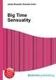 Big Time Sensuality, Jesse Russell,Ronald Cohn 