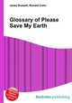 Glossary of Please Save My Earth, Jesse Russell,Ronald Cohn 