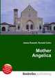 Mother Angelica, Jesse Russell,Ronald Cohn 