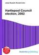 Hartlepool Council election, 2002, Jesse Russell,Ronald Cohn 