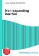 Non-expanding horizon, Jesse Russell,Ronald Cohn 