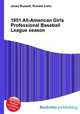 1951 All-American Girls Professional Baseball League season, Jesse Russell,Ronald Cohn 