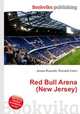 Red Bull Arena (New Jersey), Jesse Russell,Ronald Cohn 