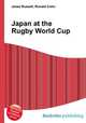 Japan at the Rugby World Cup, Jesse Russell,Ronald Cohn 