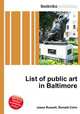 List of public art in Baltimore, Jesse Russell,Ronald Cohn 