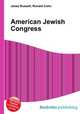 American Jewish Congress, Jesse Russell,Ronald Cohn 