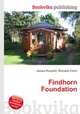 Findhorn Foundation, Jesse Russell,Ronald Cohn 
