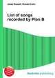 List of songs recorded by Plan B, Jesse Russell,Ronald Cohn 