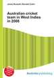 Australian cricket team in West Indies in 2008, Jesse Russell,Ronald Cohn 